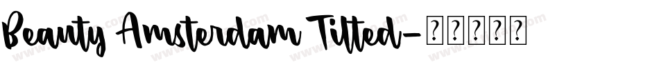 Beauty Amsterdam Tilted字体转换